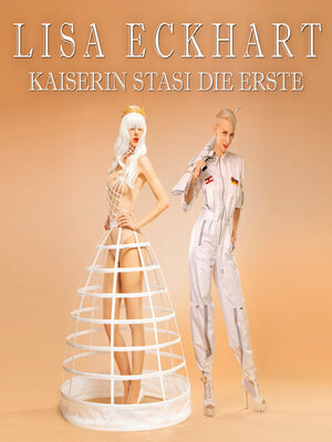 cover image of Kaiserin Stasi die Erste